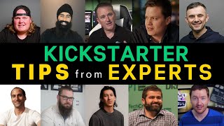 10 Kickstarter Tips from Crowdfunding Experts [upl. by Amleht]