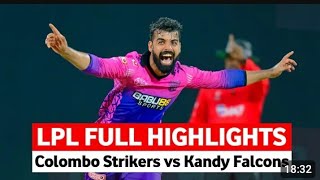 BLove Kandy vs Colombo Strikers match 7 highlights [upl. by Natsirt]