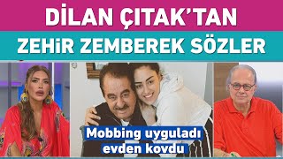 Dilan Çıtaktan İbrahim Tatlıses hakkında zehir zemberek açıklamalar [upl. by Ytisahcal]