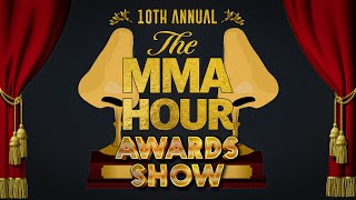 10th Annual The MMA Hour Awards  Jan 4 2023 [upl. by Ontine]