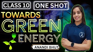 Towards Green Energy class 10 One shot  MH board [upl. by Prichard111]