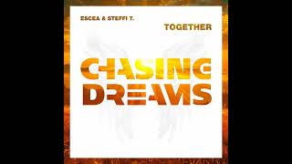 Escea amp Steffi T  Together Extended Mix [upl. by Libbna]