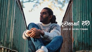 Dawasak Ewi  Cover by PasiYa  දවසක් ඒවි [upl. by Enelyk]