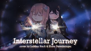 LuMina NerA  ft‪EluneDawnbringer Interstellar Journey  Honkai Star Rail cover [upl. by Fitalludba]