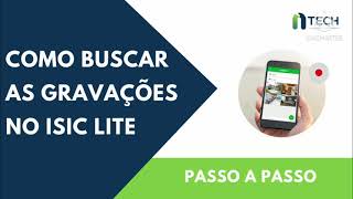 Como buscar as gravações no Isic Lite [upl. by Charley]