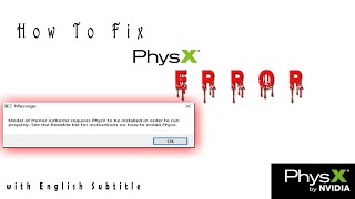 Requires PhysX to be install in order to run Properly How to install PhysX Error Fix 2021 [upl. by Whiffen]