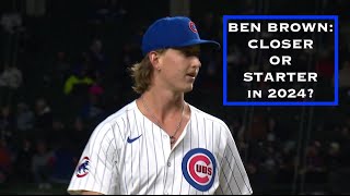 Should Ben Brown Be the Cubs Closer [upl. by Jerol]