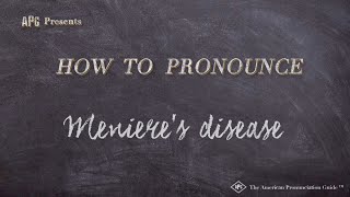 How to Pronounce Menieres disease Real Life Examples [upl. by Lebasy]