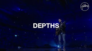 Depths  Hillsong Worship [upl. by Gnep]