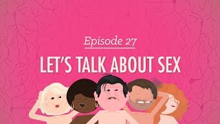 Lets Talk About Sex Crash Course Psychology 27 [upl. by Yenial]