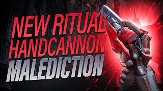 NEW Malediction Ritual Hand cannon is LEGIT PERFECT feels like a 140 [upl. by Nalyad]