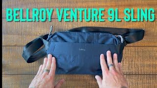 Bellroy Venture Sling 9L Review and Walkthrough [upl. by Llertnac]