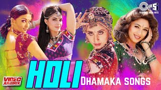 Holi Dhamaka Songs  Party Songs Bollywood  Bollywood Holi Playlists  Holi Songs Video Jukebox [upl. by Arua]