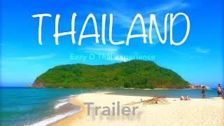 Thailand Trailer Eazy D Thai experience 📽️🇹🇭 [upl. by Zippora162]