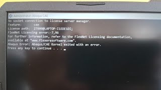 Abaqus error Flexnet server No socket connection to license server manager FlexNet Licensing error [upl. by Mccreary]