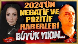 2024ün negatif ve pozitif haberleri BÜYÜK YIKIM [upl. by Trilbi]