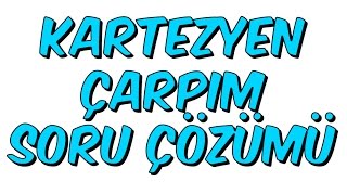 5dkda KARTEZYEN ÇARPIM SORU ÇÖZÜMÜ  9 Sınıf [upl. by Stieglitz]