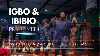 IGBO amp IBIBIO PRAISE MEDLEY with DAVASOL BROTHERS  Full Life December Outpouring Night 2023 [upl. by Occor]