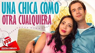 UNA CHICA COMO OTRA CUALQUIERA  Película Completa de COMEDIA ROMÁNTICA en Español [upl. by Prakash]