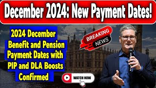 December 2024 Benefits Payment Dates for PIP and DLA – Essential Information Inside [upl. by Yila]