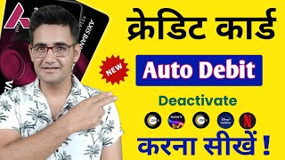 Axis Bank credit card auto debit deactivation  Axis Bank credit card auto payment kaise band kare [upl. by Sayer]