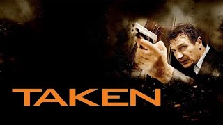 Taken 2008  Liam Neeson Maggie Grace  Full Action Movie  Facts and Reviews [upl. by Kong749]