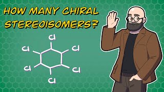 How Many Chiral Stereoisomrs Does the 123456 Hexachlorocyclohexane Have [upl. by Lindsey991]