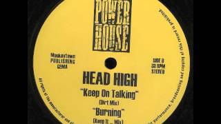 Head High  Burning Keep It Mix [upl. by Surazal]