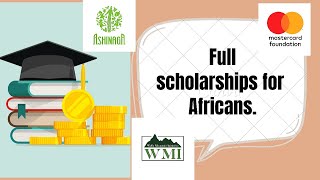 How to apply to most prestigious scholarships in Africa Ashinaga WMI mastercardfoundation [upl. by Rohpotsirhc]