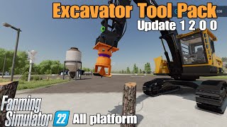 Excavator Tool Pack FS22 UPDATE for all platforms [upl. by Kask]