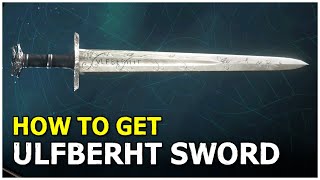 How to Get Ulfberht Sword River Raids  Assassins Creed Valhalla [upl. by Rusert]