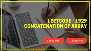 Leetcode 1929  Concatenation of Array  TypeScript  JavaScript [upl. by Akitnahs]