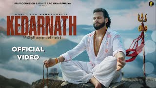 KEDARNATH  KAWAD YATRA DJ Song 2024  B Paras  Rohit Rao Naharpuriya  New Haryanavi Song 2024 [upl. by Gnous]