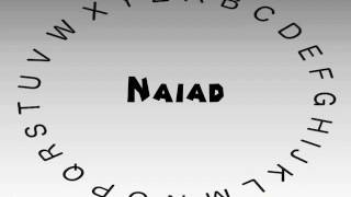 How to Say or Pronounce Naiad [upl. by Pellegrini683]