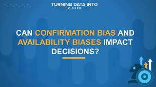 Can Confirmation Bias And Availability Bias Impact Decisions [upl. by Hasila]