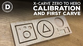 XCarve Zero to Hero  Calibration [upl. by Ecinad]