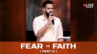 FEAR VS FAITH  Sachin Brother  JOY TO THE WORLD YOUTH MEETING  August 11 2024 [upl. by Natrav]