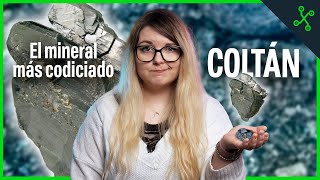 EL MINERAL MÁS VALIOSO Y GRACIAS AL CUAL TENEMOS MÓVILES 📱Te EXPLICAMOS TODO sobre el COLTÁN [upl. by Even161]