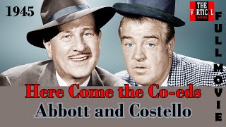 Here Come The Co Eds 1945  Abbott amp Costello  Must See Comedy Movies [upl. by Lenoil859]