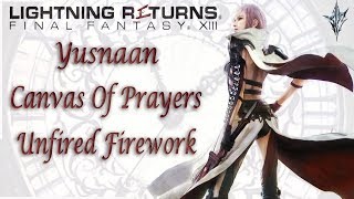 Yusnaan Canvas Of Prayers Unfired Firework  Lightning Returns Final Fantasy XIII  Comms [upl. by Einnim432]