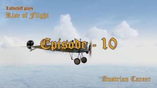 Rise of Flight  Austrian Career Ep 10 [upl. by Eirojram]