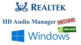 Realtek HD Audio Manager Missing in Windows 10 Solved [upl. by Marvin]