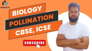 Pollination and Fertilization 🌺 Biology The Flower  Class 9th and 10th CBSE ICSE MPBOARD [upl. by Ellek295]