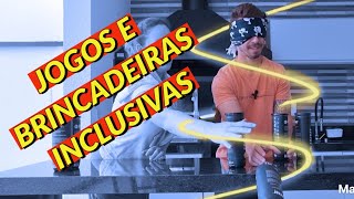 EDUCAÇÃO FÍSICA  JOGOS E BRINCADEIRAS INCLUSIVAS [upl. by Kacie]