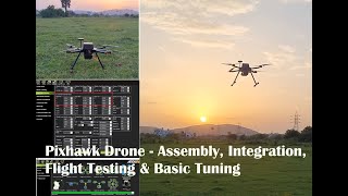 Beginners Tutorial 2KG Pixhawk Drone  Assembly Integration Flight Testing amp Basic Tuning drone [upl. by Erret]