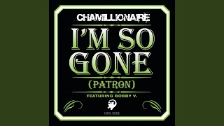 Im So Gone Patron [upl. by Eirrem284]