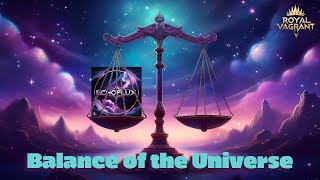 BALANCE OF THE UNIVERSE ECHOFLUX IN 6 DAYS [upl. by Pricilla]