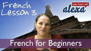 Learn French With Alexa Lesson 3  Beginners [upl. by Adao]