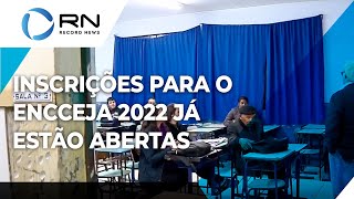 Estão abertas as inscrições para o Encceja 2022 [upl. by Still]