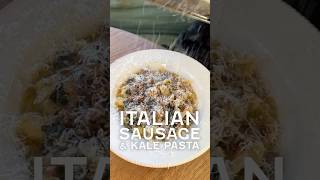 Italian Sausage amp Kale Pasta foodyouwanttoeat pasta [upl. by Aneram]